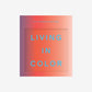 Living In Color